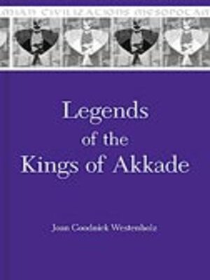 cover image of Legends of the Kings of Akkade